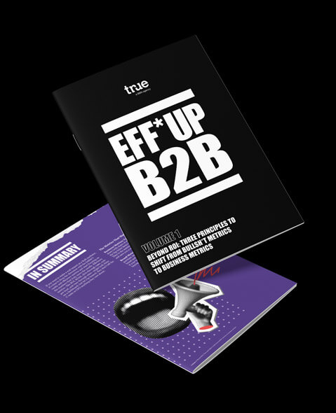 Eff*Up B2B Volume 1: Beyond ROI